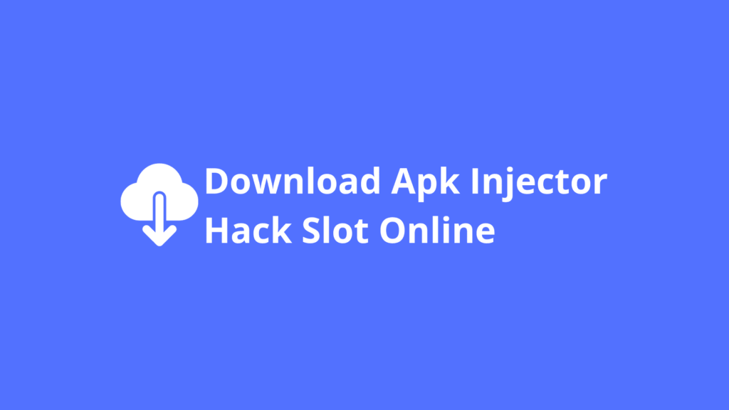 apk injector hack slot online