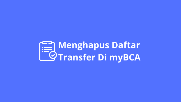 cara menghapus daftar transfer di mybca